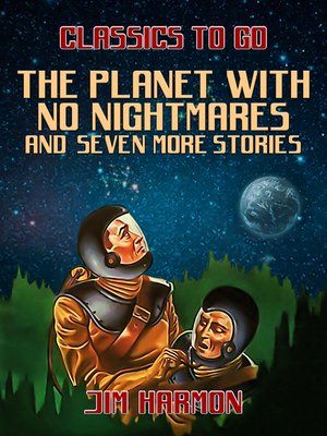 cover image of The Planet With No Nightmares and seven more stories